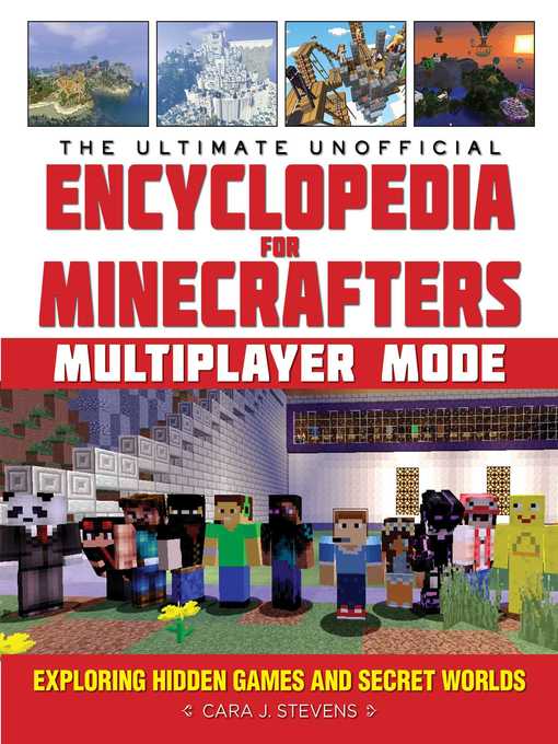Title details for The Ultimate Unofficial Encyclopedia for Minecrafters by Cara J. Stevens - Available
